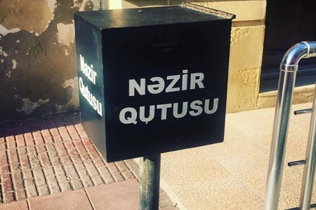 Nəzir verənlərə qəbz təqdim edilsin! -                Azərbaycanda nəzir qutuları ilə bağlı YENİ təklif